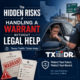 The Hidden Risks of Handling a Warrant Without Legal Help