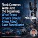Flock Cameras Were Just the Beginning: What Texas Drivers Should Know About Axon Surveillance