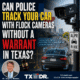 Can Police Track Your Car With Flock Cameras Without a Warrant in Texas?