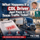 What Happens If a CDL Driver Just Pays a Texas Traffic Ticket?