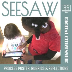 SEESAW DIGITAL CITIZENSHIP POSTER & RUBRIC