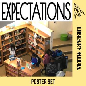 Library Expectations Posters