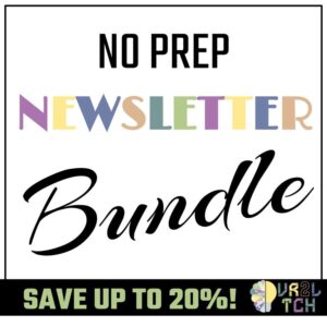 No-Prep Newsletter Bundle