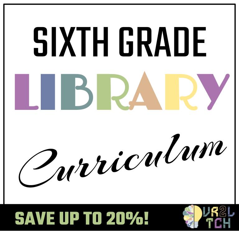 Grade 6 Library Curriculum