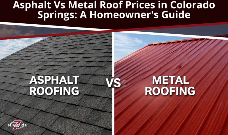 Asphalt Vs Metal Roof Prices in Colorado Springs: A Homeowner's Guide