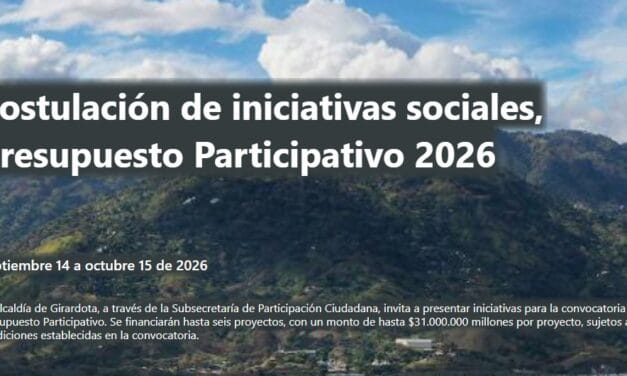 Girardota abre convocatoria de Presupuesto Participativo para seis proyectos ciudadanos