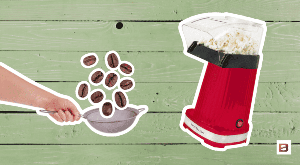 How To Roast Coffee Beans In A Popcorn Popper?