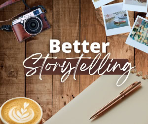 Better Storytelling