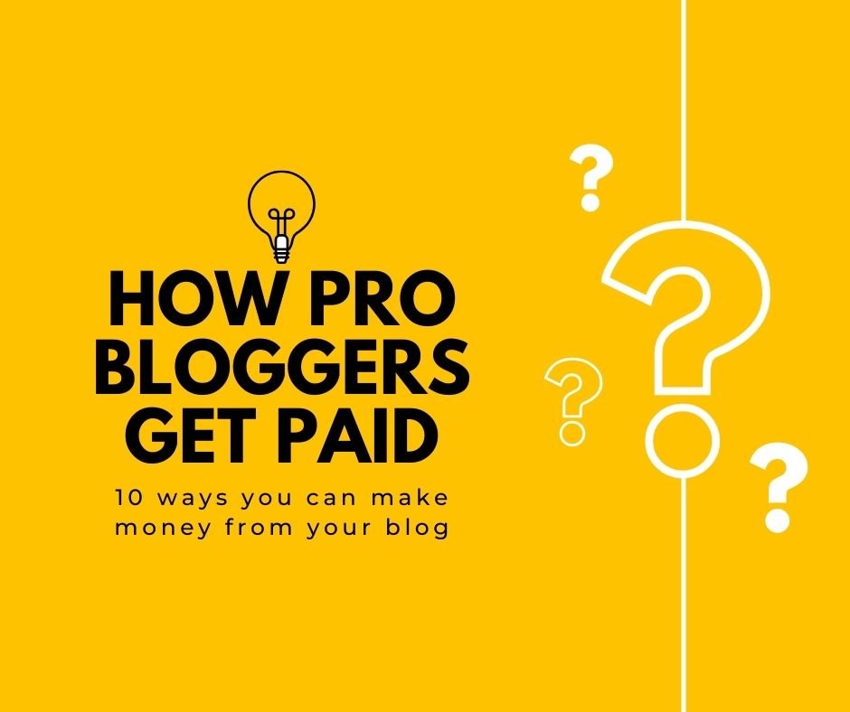 How Do Professional Bloggers Get Paid?