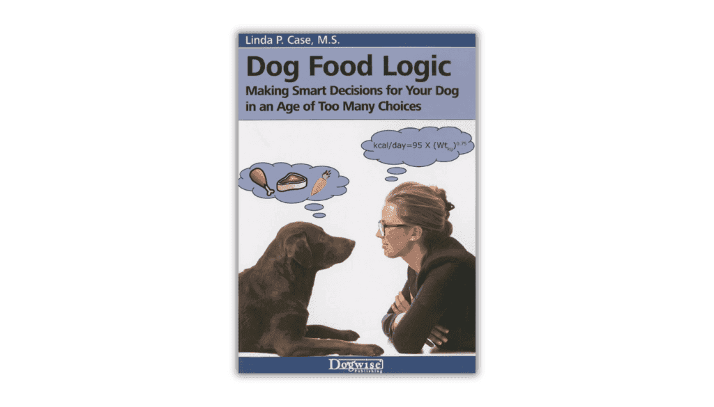 Dog Food Logic by Linda P. Case