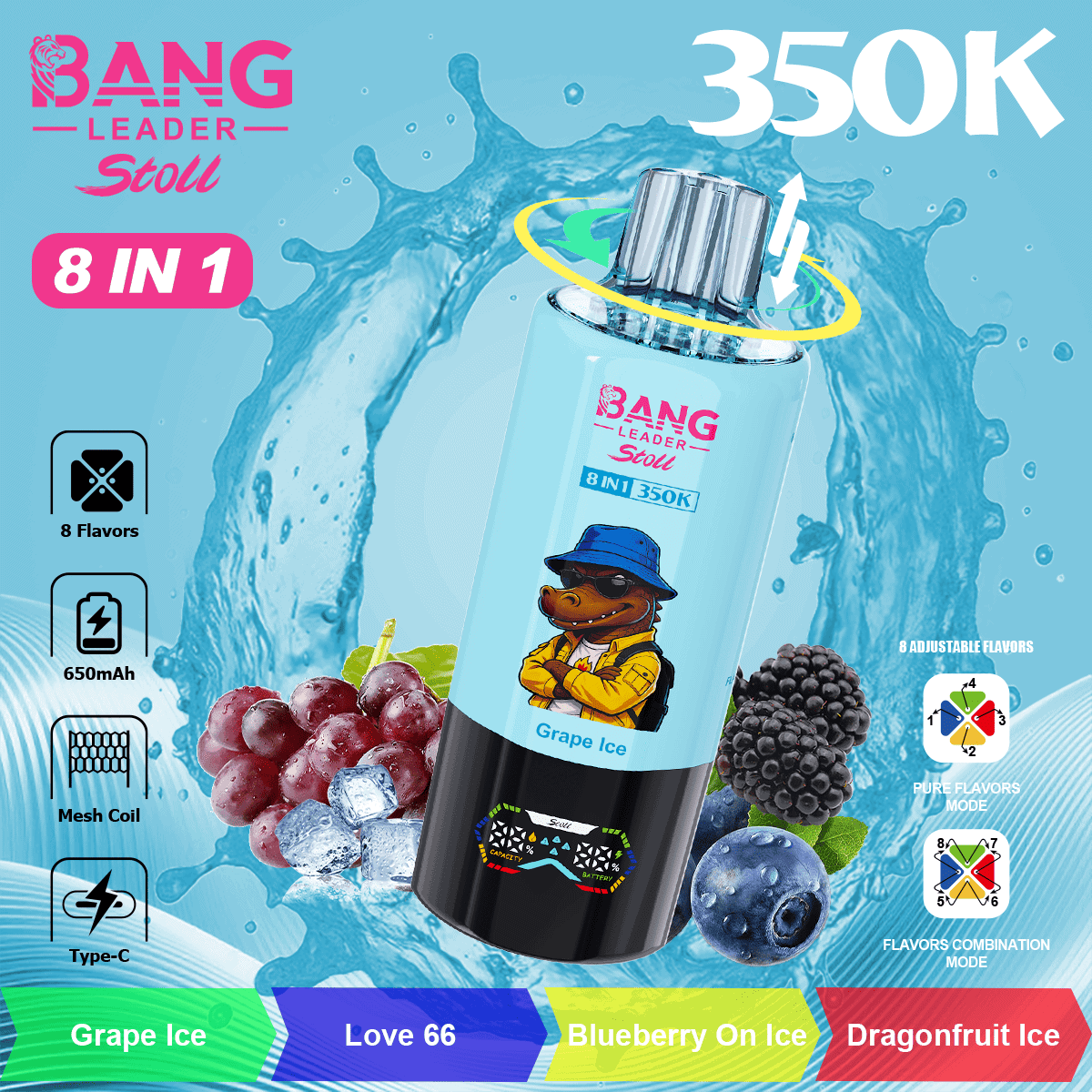 Bang Leader 350K Grape Ice / Love 66 / Blueberry One Ice / Dragonfruit Ice