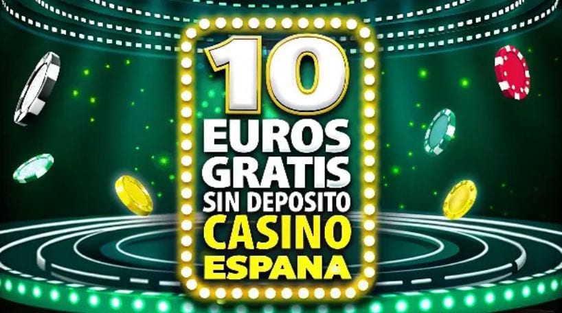 ¿10 € gratis sin depósito en casinos online? ¡Sí, es posible!