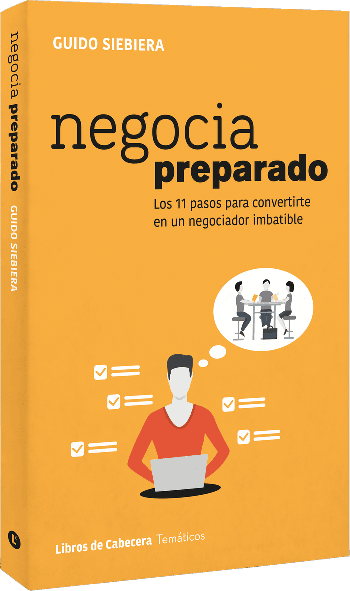 Book cover for 'negocia preparado' by Guido Siebiera on an orange background; shows a person at a laptop with checklist icons and a thought bubble of a group meeting.