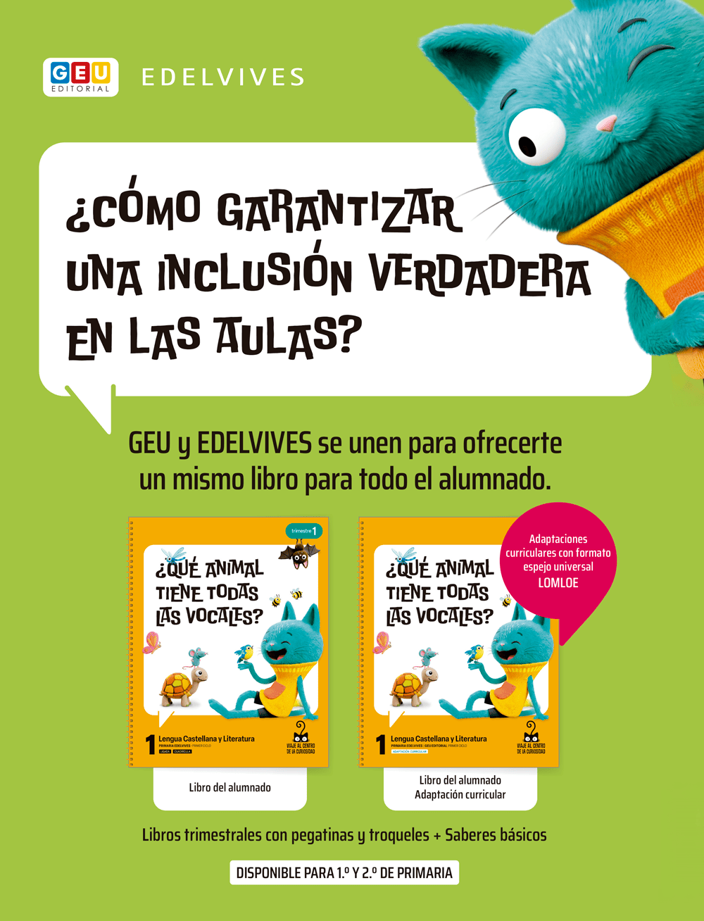 Promotional poster for GEU and Edelvives about inclusive education, showing a blue cat on a lime background with a large speech bubble containing Spanish text and two orange-covered books. Includes the phrases: '¿Cómo garantizar una inclusión verdadera en las aulas?' and 'GEU y Edelvives se unan para ofrecerte un mismo libro para todo el alumnado.'