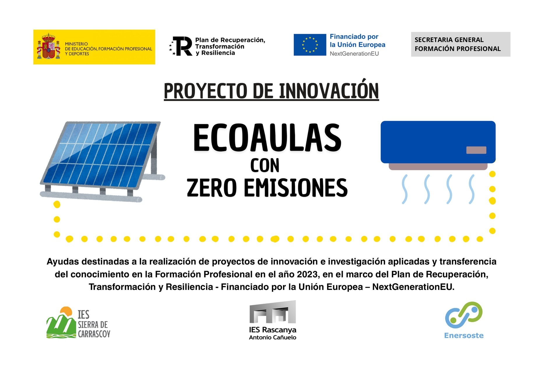 Proyecto de innovación: aulas ecológicas con cero emisiones, con panel solar y unidad de aire acondicionado de bajo impacto.