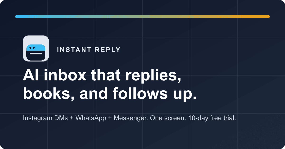 Promotional banner for Instant Reply: bold headline 'AI inbox that replies, books, and follows up' with a chat icon on the left and a top gradient bar; subtext notes integrations and a 10-day free trial.
