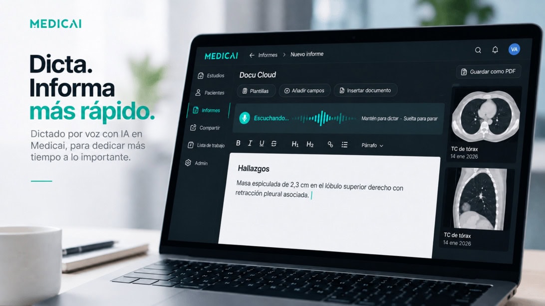 Laptop with MEDICAI software open, showing dictation tools and patient data; left reads 'Dicta. Informa más rápido.'