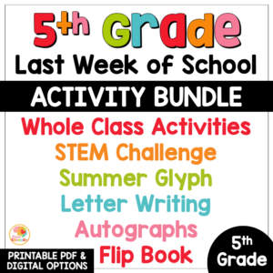 last-week-of-school-activities-5th-grade