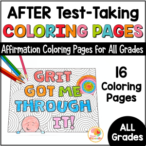 After State Testing Activities: Fun Coloring Pages with Positive Affirmations