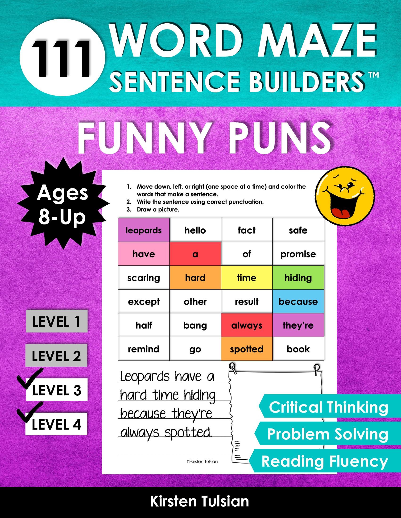 111 FUNNY PUNS Word Maze Sentence Builders: Fun Writing Games for Kids Ages 8 and Up to Improve Critical Thinking, Reading Fluency, and Problem Solving