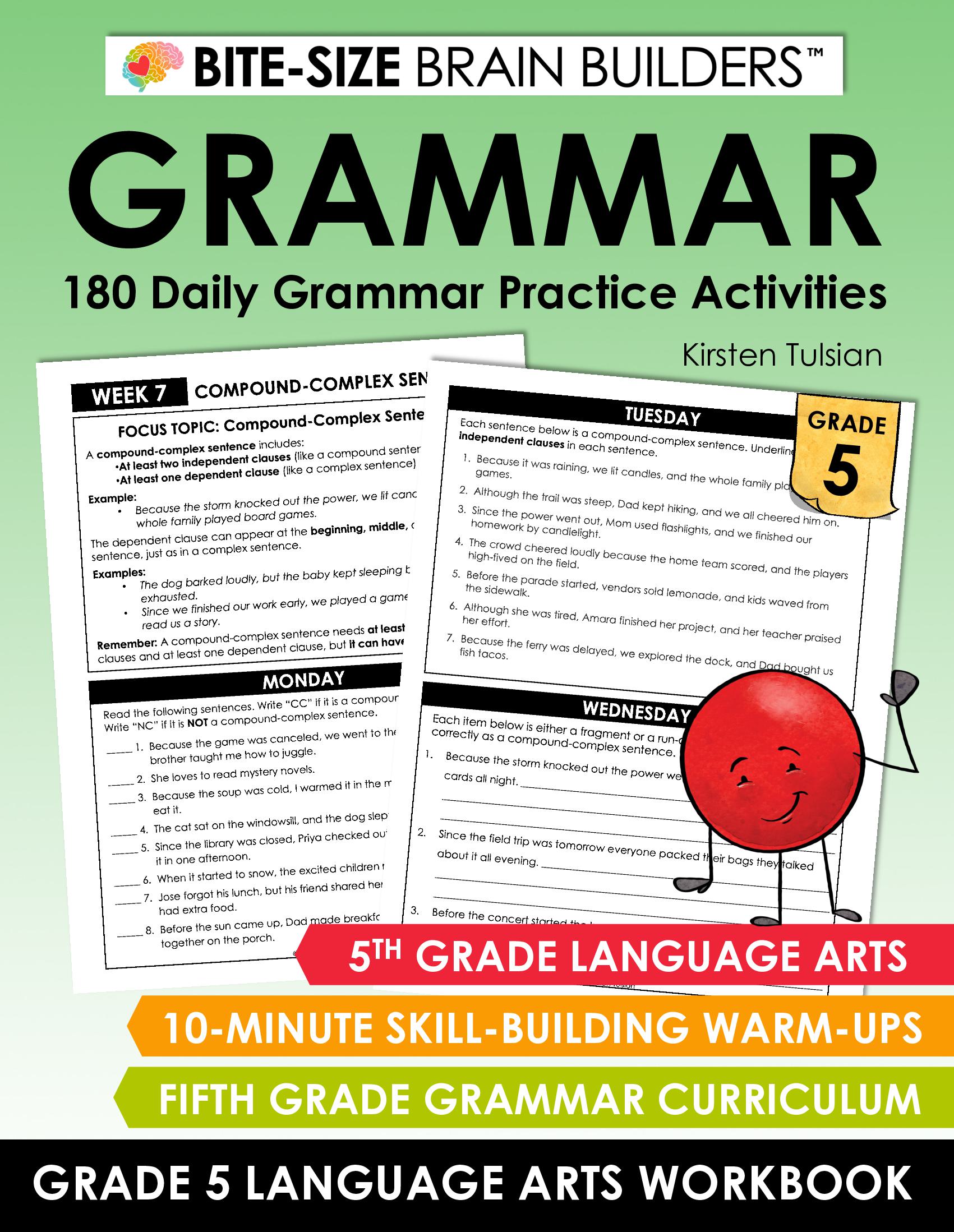 180 Daily Grammar Practice Activities: 5th Grade Grammar Curriculum Lessons and Skill-Building Warm-Ups (Bite-Size Brain Builders Workbooks)