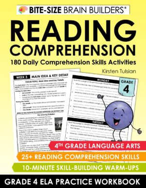 180 Daily Reading Comprehension Skills Practice Activities: 4th Grade English Language Arts Lessons and Skill-Building Warm-Ups (Bite-Size Brain Builders Workbooks)