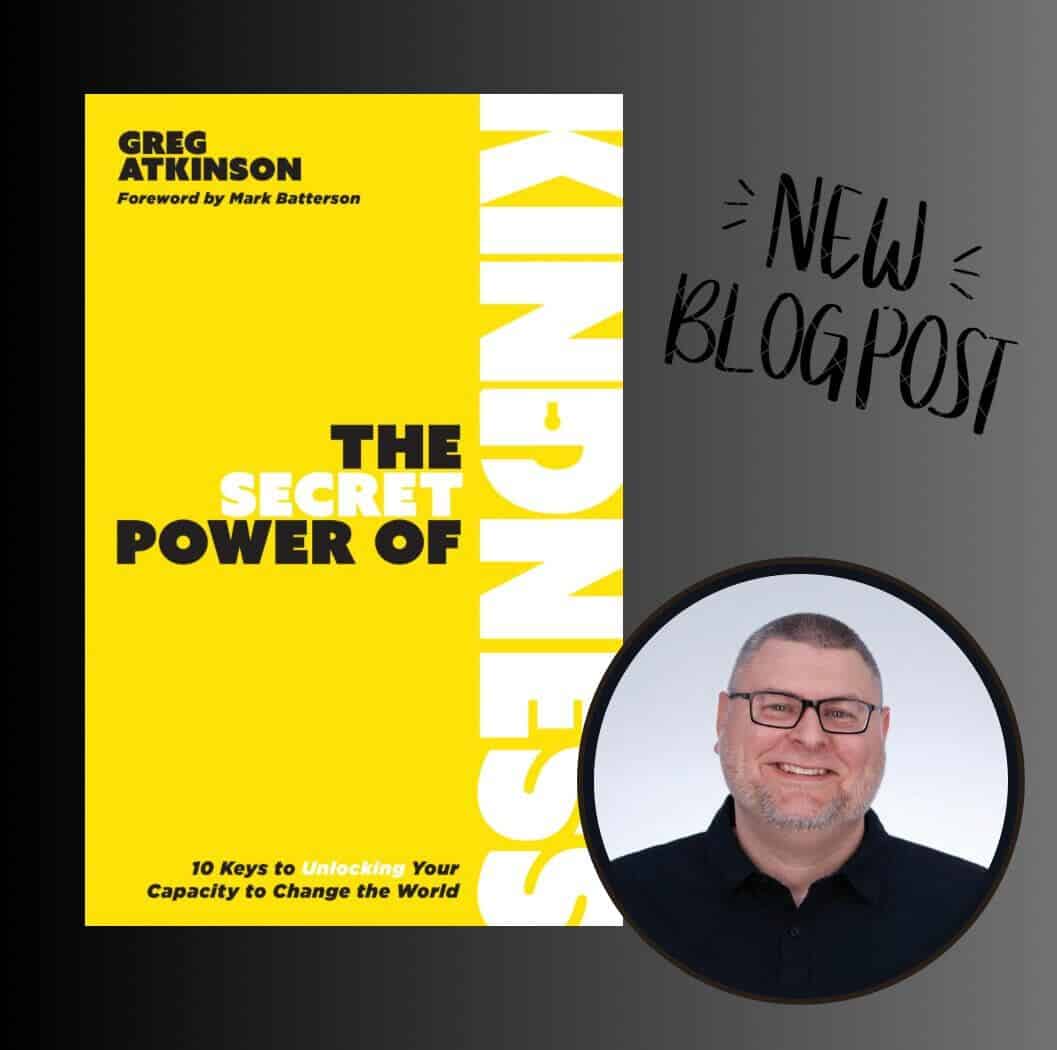 Book cover of The Secret Power of Kindness by Greg Atkinson with a photo of the author.