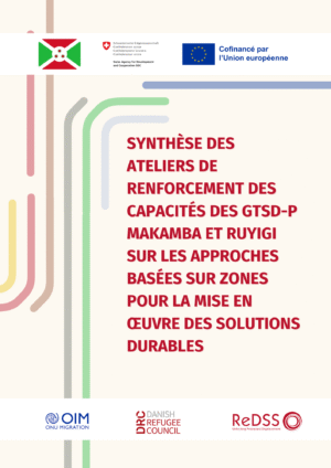 Synthèse des ateliers de renforcement des capacités des GTSD-P Makamba et Ruyigi sur les approches basées sur zones pour la mise en œuvre des solutions durables
