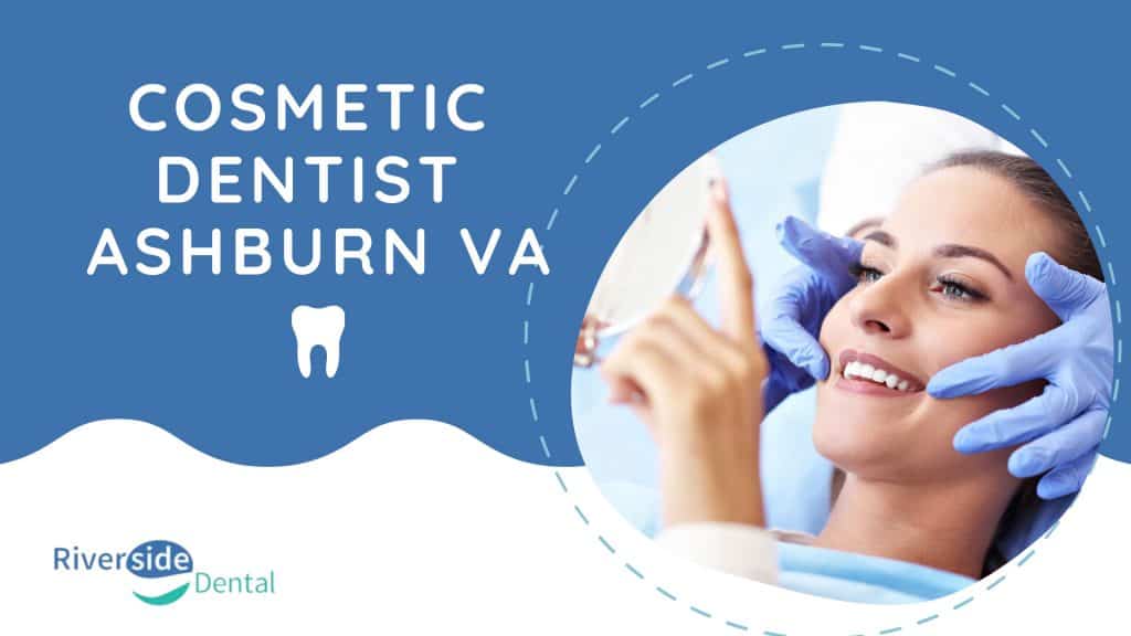 cosmetic dentist Ashburn VA