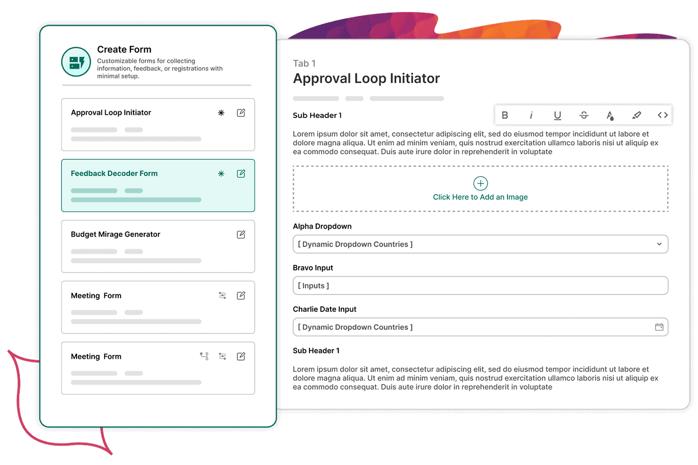 Create Form interface with options for Approval Loop Initiator, Feedback Decoder Form, Budget Mirage Generator, and Meeting Forms. Tabs for Approval Loop Initiator and options for input fields.