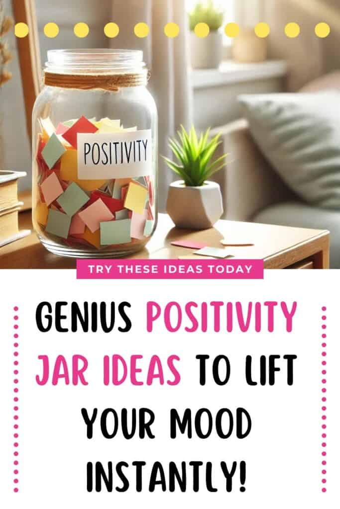 Pinterest pin for the positivity jar ideas post