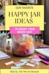 Pinterest pin for the happy jar ideas post