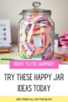 Pinterest pin for the happy jar ideas post