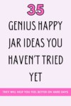 Pinterest pin for the happy jar ideas post