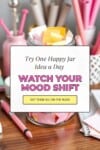 Pinterest pin for the happy jar ideas post