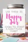 Pinterest pin for the happy jar ideas post