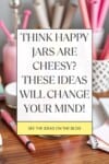 Pinterest pin for the happy jar ideas post