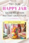 Pinterest pin for the happy jar ideas post