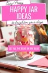 Pinterest pin for the happy jar ideas post