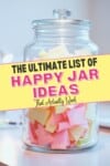 Pinterest pin for the happy jar ideas post