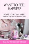 Pinterest pin for the happy jar ideas post