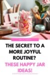 Pinterest pin for the happy jar ideas post