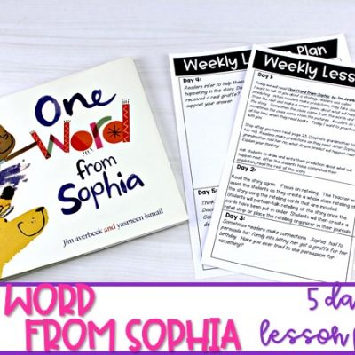 One Word From Sophia | Reading Comprehension Lesson Plans for K-2