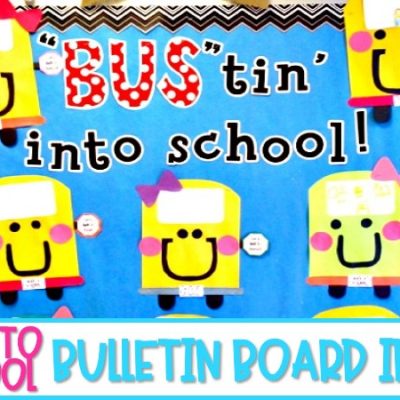 15 Back to School Bulletin Board Ideas You Will Love!
