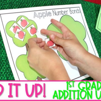 First Grade Addition Activities to Make Your Students Experts at Addition