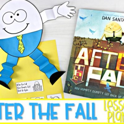 After the Fall: How Humpty Dumpty Got Back Up Again | K-2 Lesson Plans