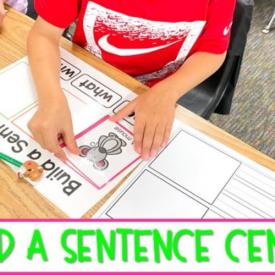 Classroom Center for Building Sentences in Kindergarten and First Grade