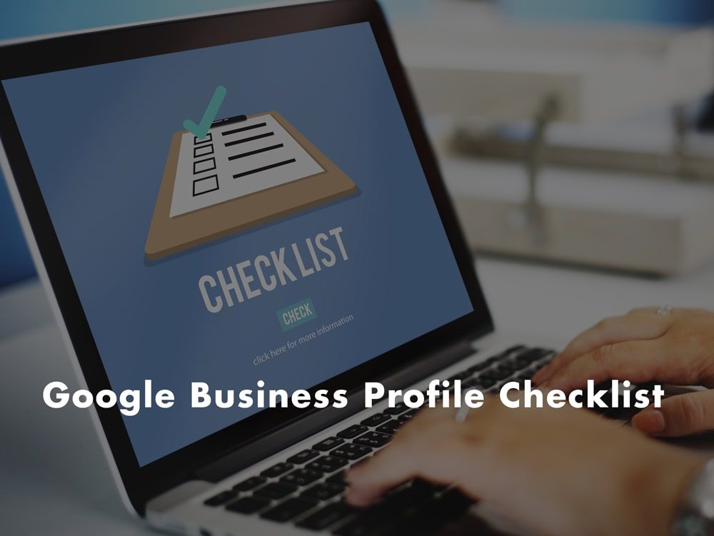 Google Business Profile Checklist