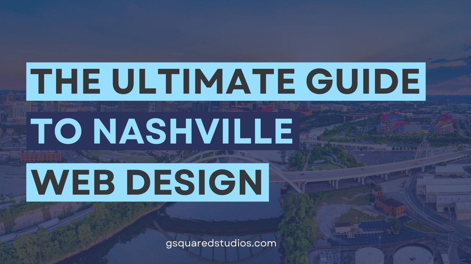 The Ultimate Guide to Nashville Web Design