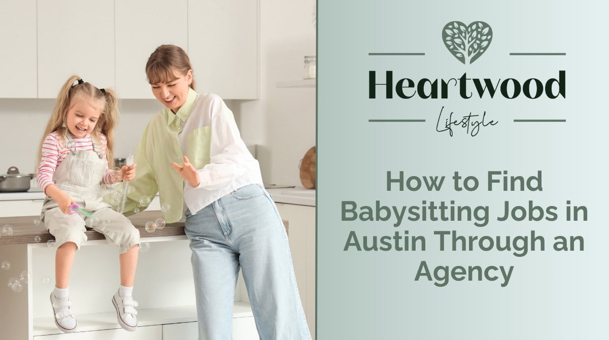 Happy babysitter with child in kitchen, Austin babysitting job tips.